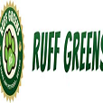 Ruff Greens